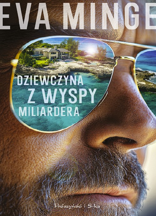 Dziewczyna z Wyspy Miliardera - Eva Minge