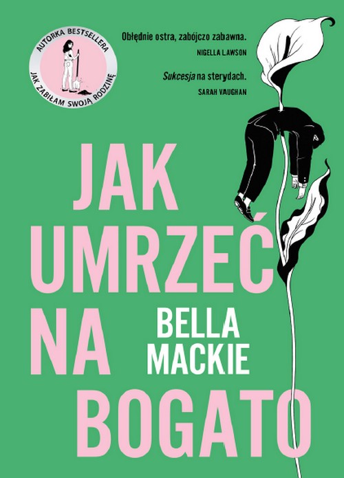 Jak Umrzeć na Bogato - Bella Mackie