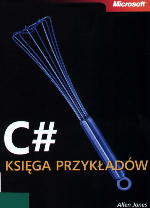 C#: Księga Przykładów. - Allen Jones
