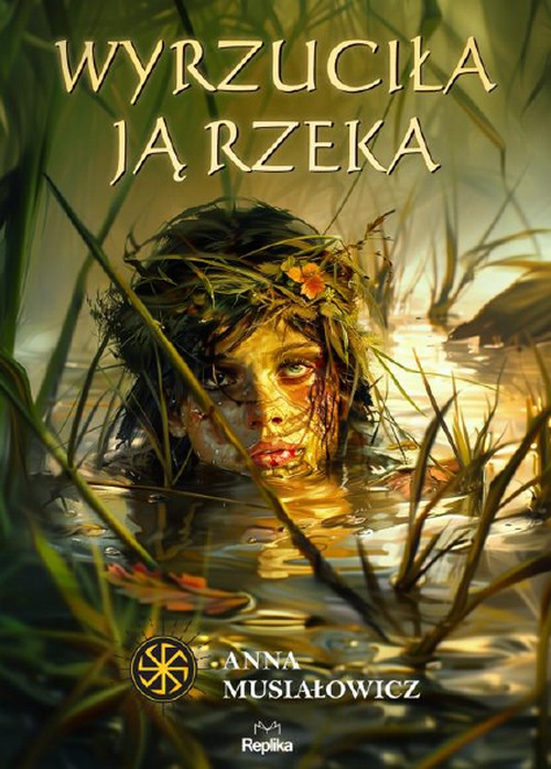 Wyrzuciła Ją Rzeka - Anna Musiałowicz
