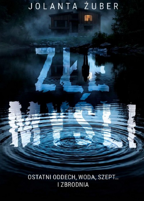 Złe Myśli - Jolanta Żuber