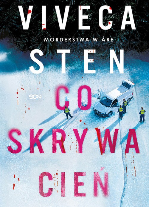 Co Skrywa Cień. Morderstwa w Åre (Tom 2) - Viveca Sten