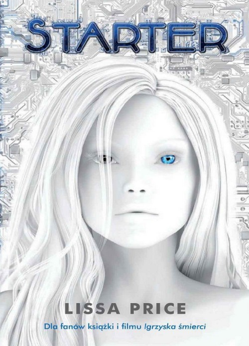 Starter. Starter. (Tom 1) - Lissa Price