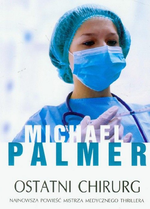 Ostatni Chirurg - Michael Palmer