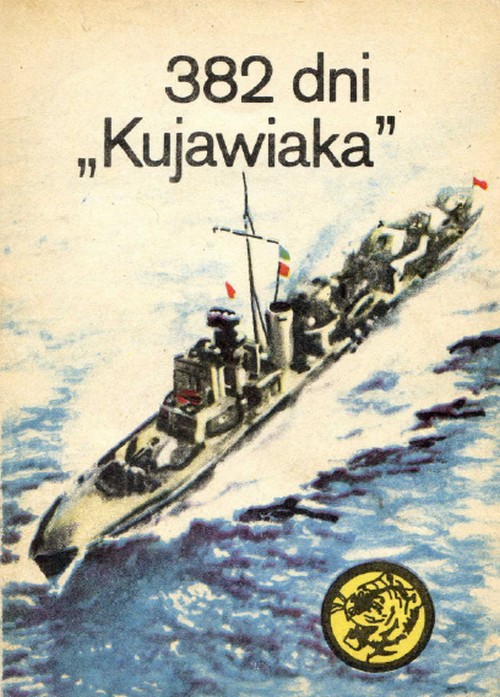 382 Dni Kujawiaka. Żółty Tygrys -  Zbigniew Damski