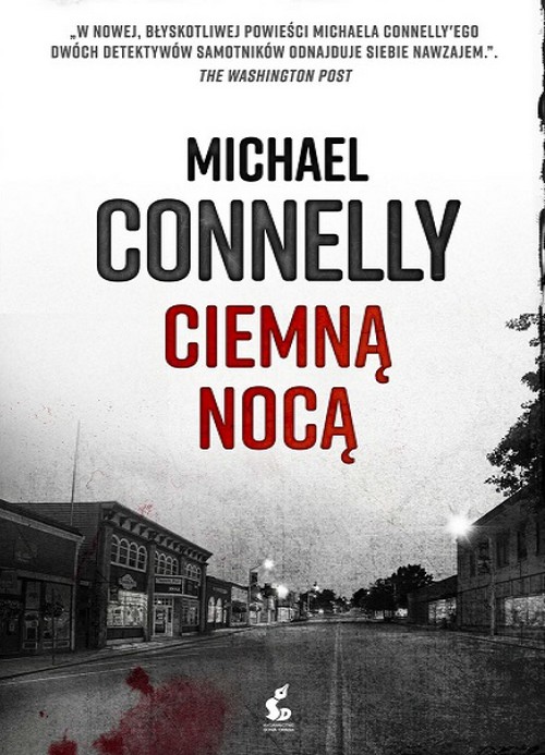 Ciemną Nocą. Harry Bosch (Tom 21) - Michael Connelly
