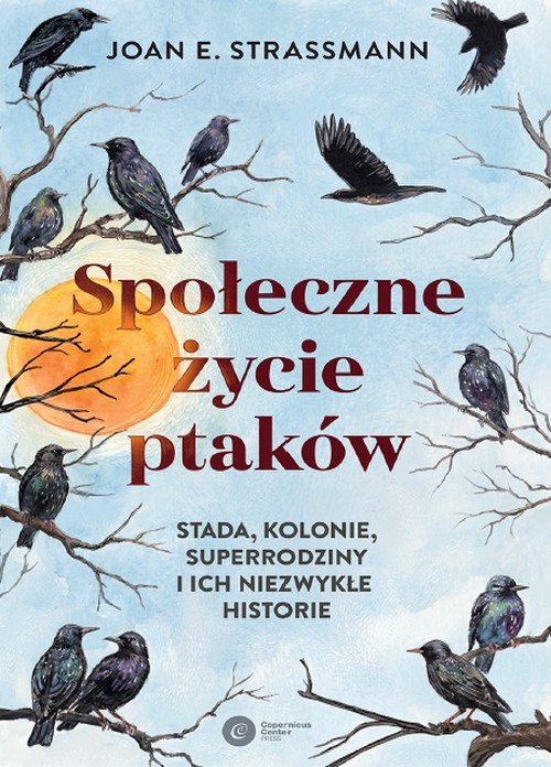 Społeczne Życie Ptaków - Joan E. Strassmann