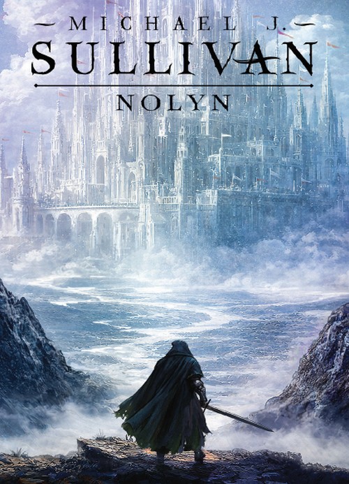 Nolyn. The Rise and Fall (Tom 1) - Michael James Sullivan