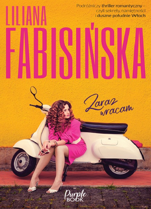 Zaraz Wracam - Liliana Fabisińska