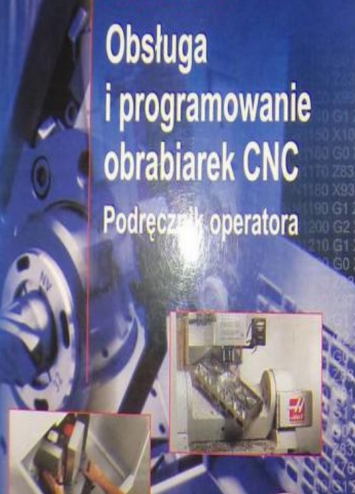 Obsługa i Programowanie Obrabiarek Sterowanych Numerycznie - OSmikro