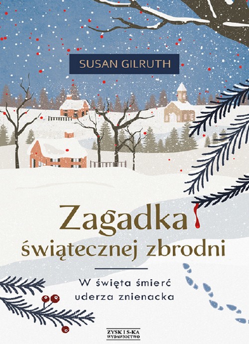 Zagadka Świątecznej Zbrodni - Susan Gilruth