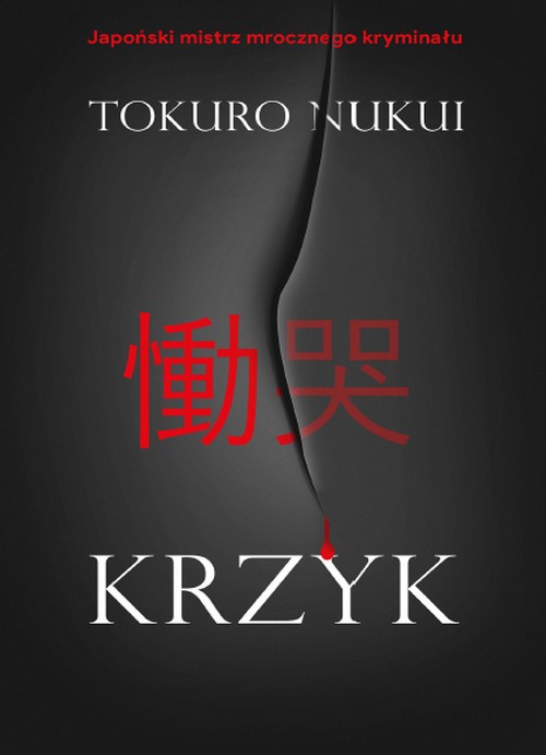 Krzyk - Tokuro Nukui