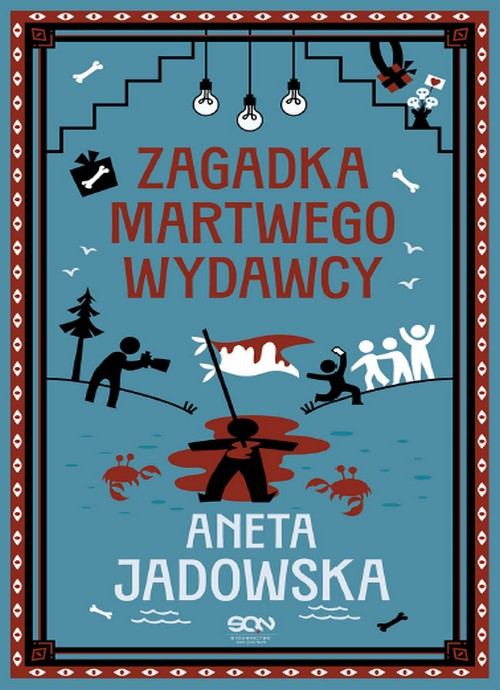 Zagadka Martwego Wydawcy. Gracje z Ustki (Tom 3) - Aneta Jadowska