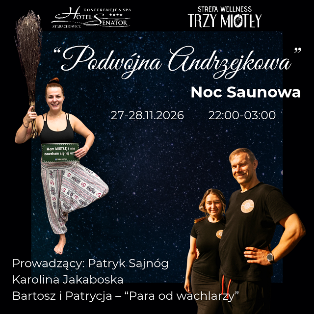 noc saunowa andrzejki trzy miotly