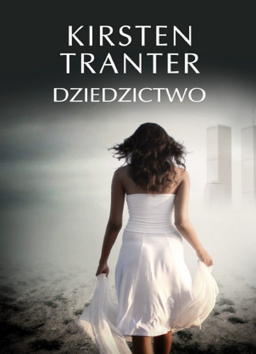 Dziedzictwo - Kirsten Tranter