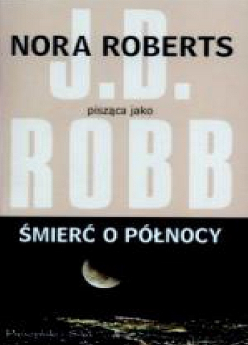 Śmierć o Północy. Oblicza Śmierci  (Tom 00) - Nora Roberts