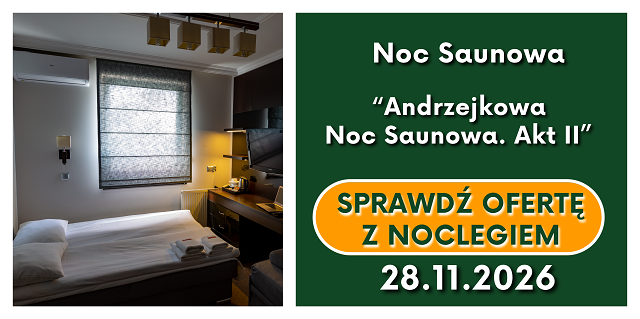 noc saunowa trzy mitly andrzejki hotel senator/></a>
<p class=