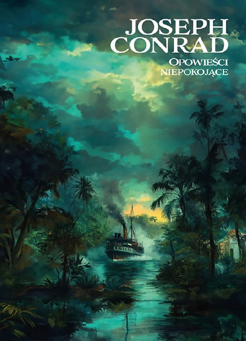 Opowieści Niepokojące - Joseph Conrad