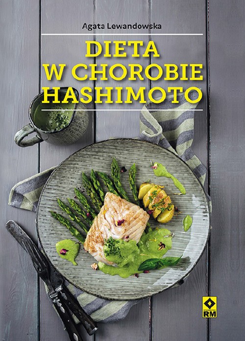 Dieta w Chorobie Hashimoto - Agata Lewandowska