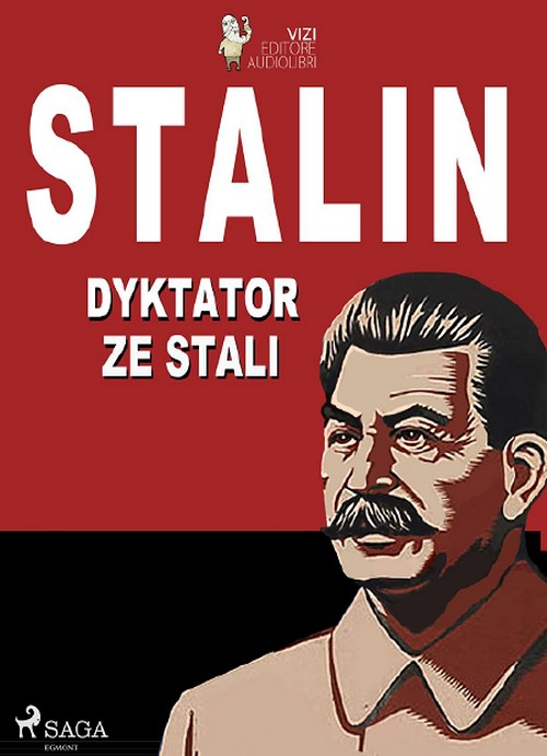 Stalin. Dyktator ze Stali - Lucas Hugo Pavetto