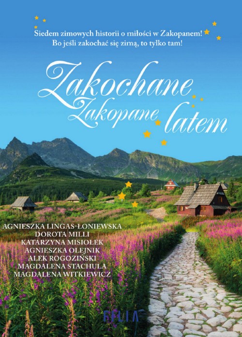 Zakochane Zakopane Latem - Agnieszka Lingas-Łoniewska