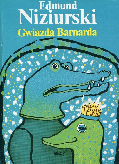 Gwiazda Barnarda - Edmund Niziurski