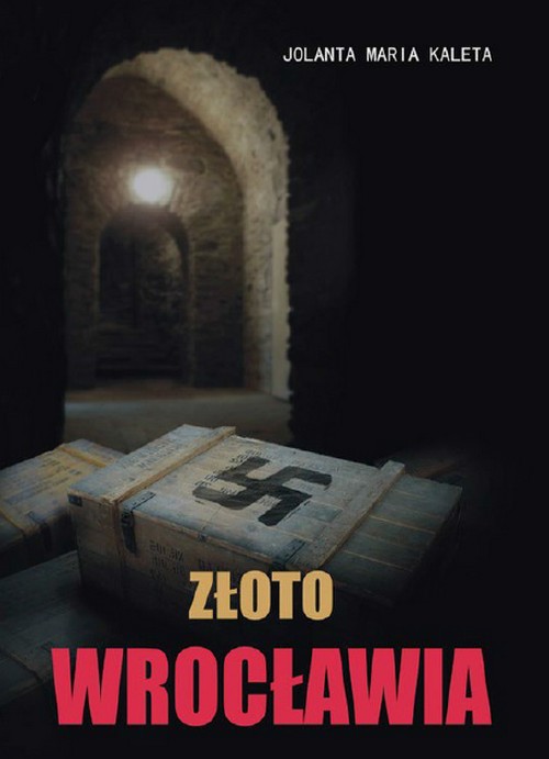 Złoto Wrocławia - Jolanta Maria Kaleta