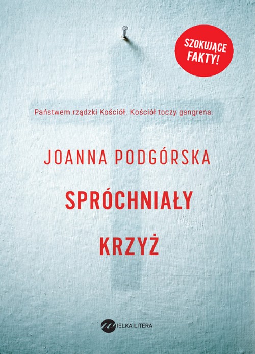 Spróchniały Krzyż - Joanna Podgórska