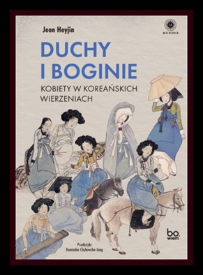 https://skosnooki-strach-recenzje.blogspot.com/2026/08/duchy-i-boginie-kobiety-w-koreanskich.html