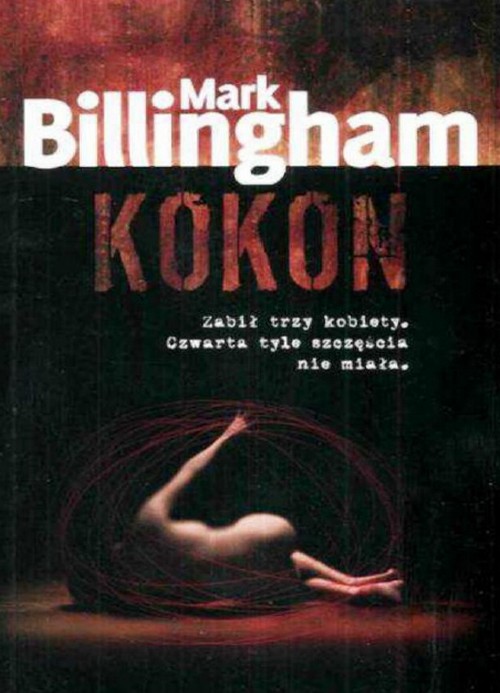Kokon. Tom Thorne (Tom 1) - Mark Billingham