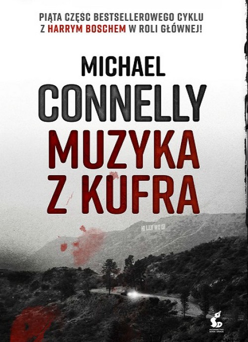 Muzyka z Kufra. Harry Bosch (Tom 05) - Michael Connelly