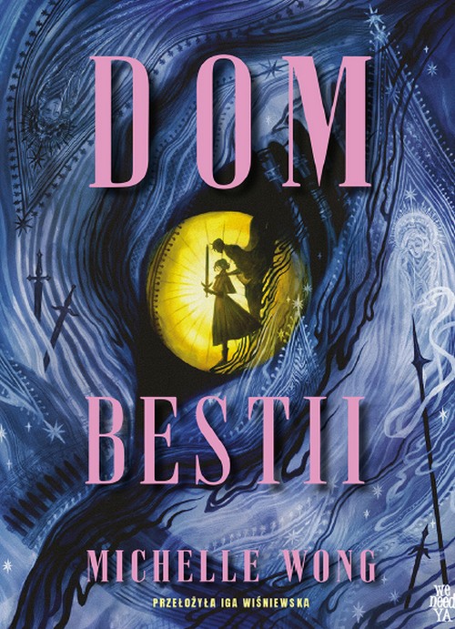 Dom Bestii - Michelle Wong