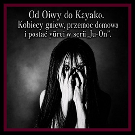 https://skosnooki-strach-recenzje.blogspot.com/2026/06/od-oiwy-do-kayako-kobiecy-gniew-przemoc.html