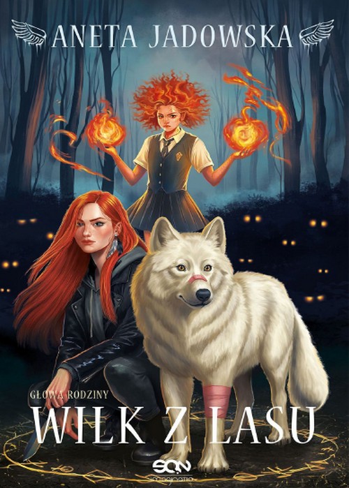 Wilk z Lasu. Głowa rodziny (Tom 1) - Aneta Jadowska