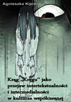 https://ebookpoint.pl/ksiazki/krag-kregu-jako-przejaw-intertekstualnosci-i-intermedialnosci-w-kulturze-wspolczesnej-agnieszka-kijewska,s_00h5.htm
