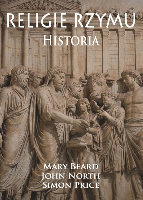 Religie Rzymu. Historia - Mary Beard