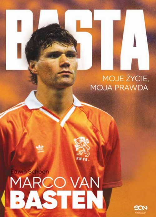 Basta. Moje Życie, Moja Prawda - Edwin Schoon