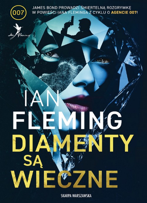 Diamenty są Wieczne. James Bond (Tom 4) - Ian Fleming 